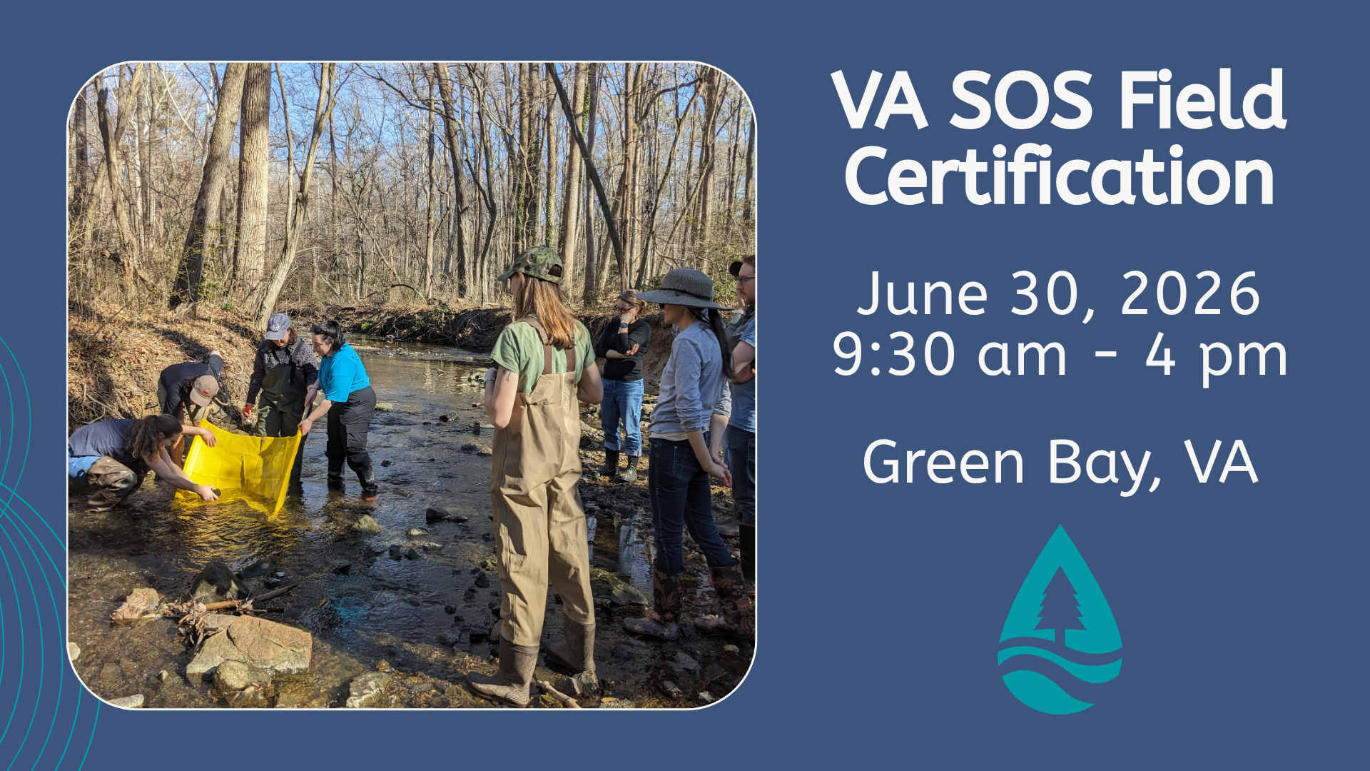 VA SOS Field Certification on June 30, 2026 from 9:30am-4pm in Green Bay, VA.