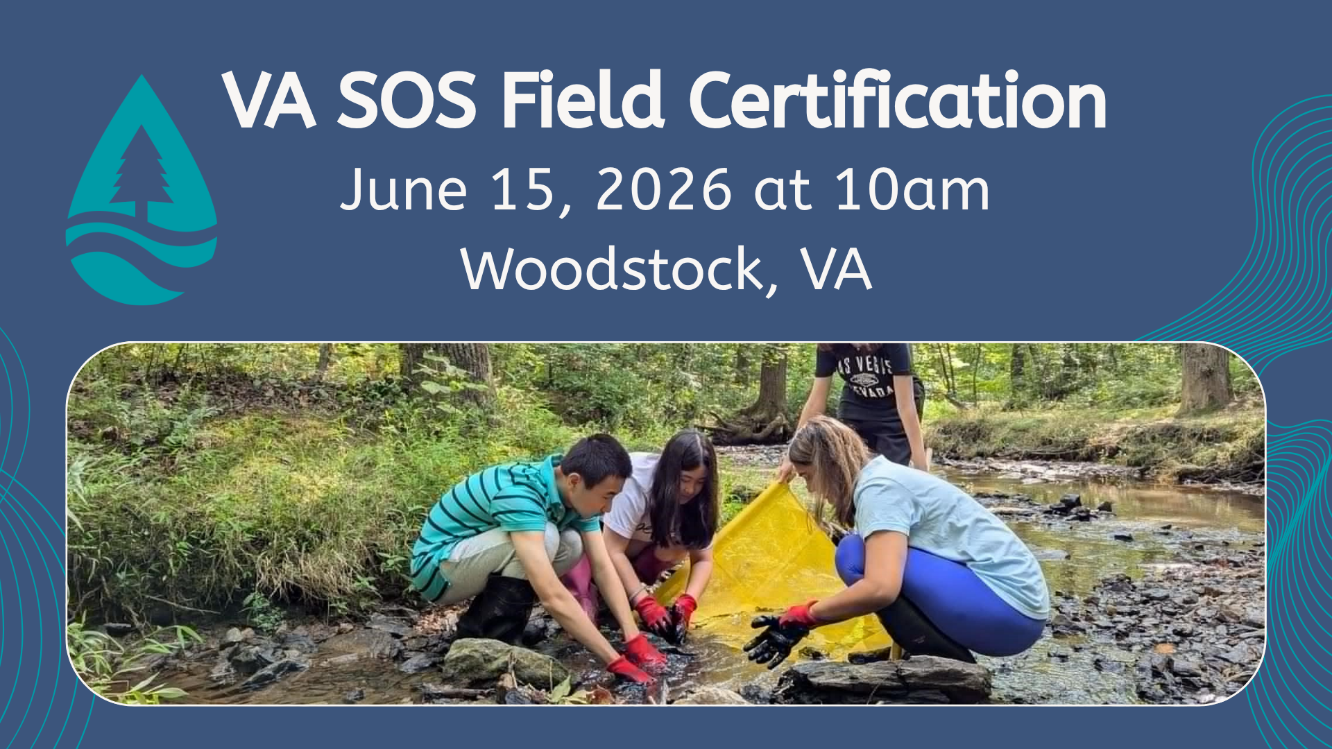 VA SOS Field Certification on June 15 at 10am in Woodstock, Virginia.